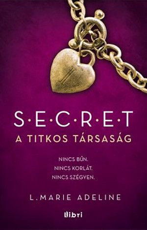 [Secret 01] • S.E.C.R.E.T-A titkos társaság